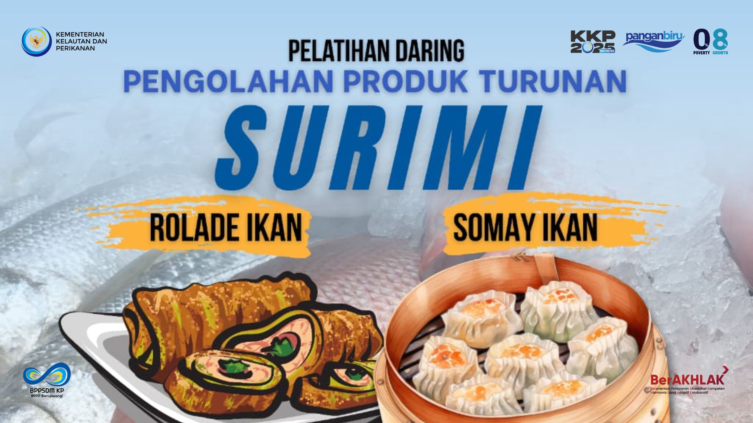 PELATIHAN PENGOLAHAN PRODUK TURUNAN SURIMI