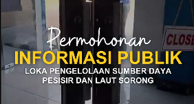 Tata cara permohonan informasi publik LPSPL Sorong
