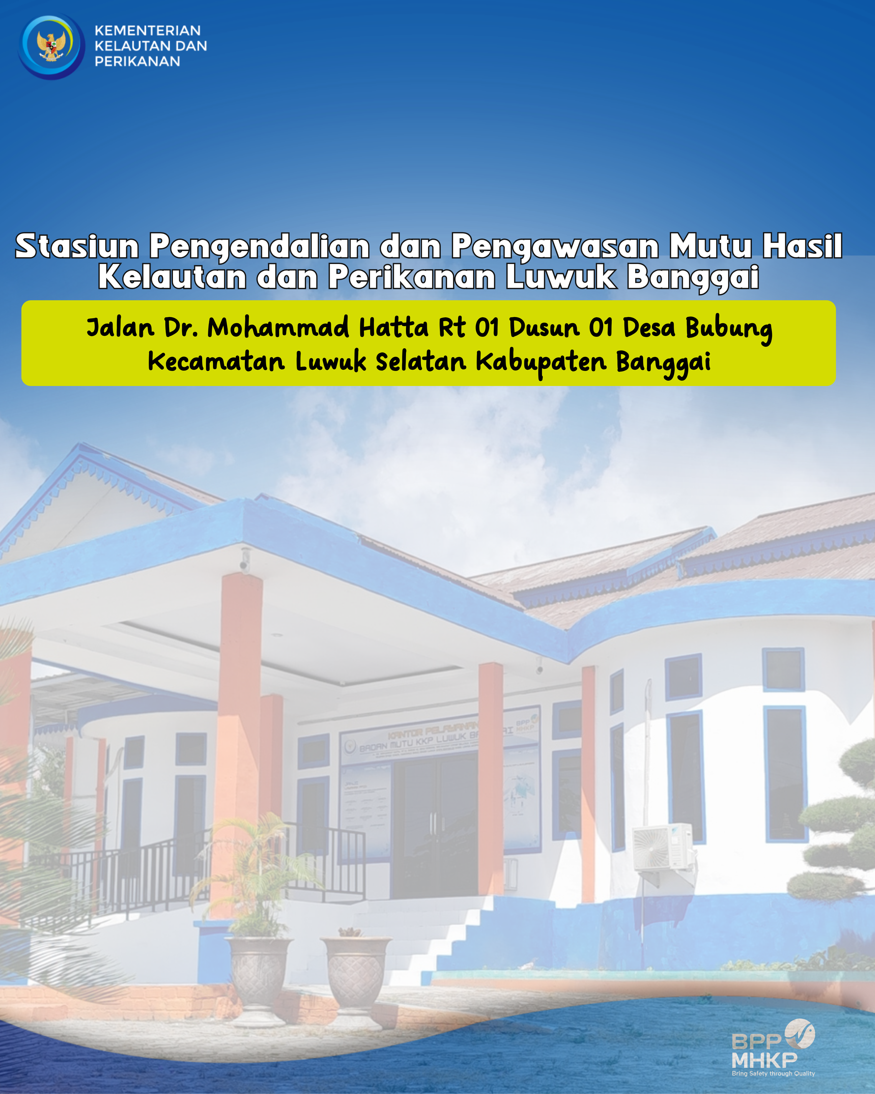 Informasi Pelayanan Badan Mutu KKP Luwuk Banggai