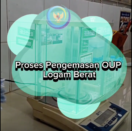 Proses Pengemasan OUP Logam Berat