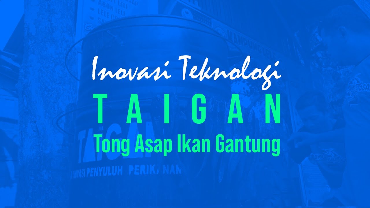 Inovasi Teknologi "TAIGAN" Tong Asap Ikan Gantung - BPPP Tegal
