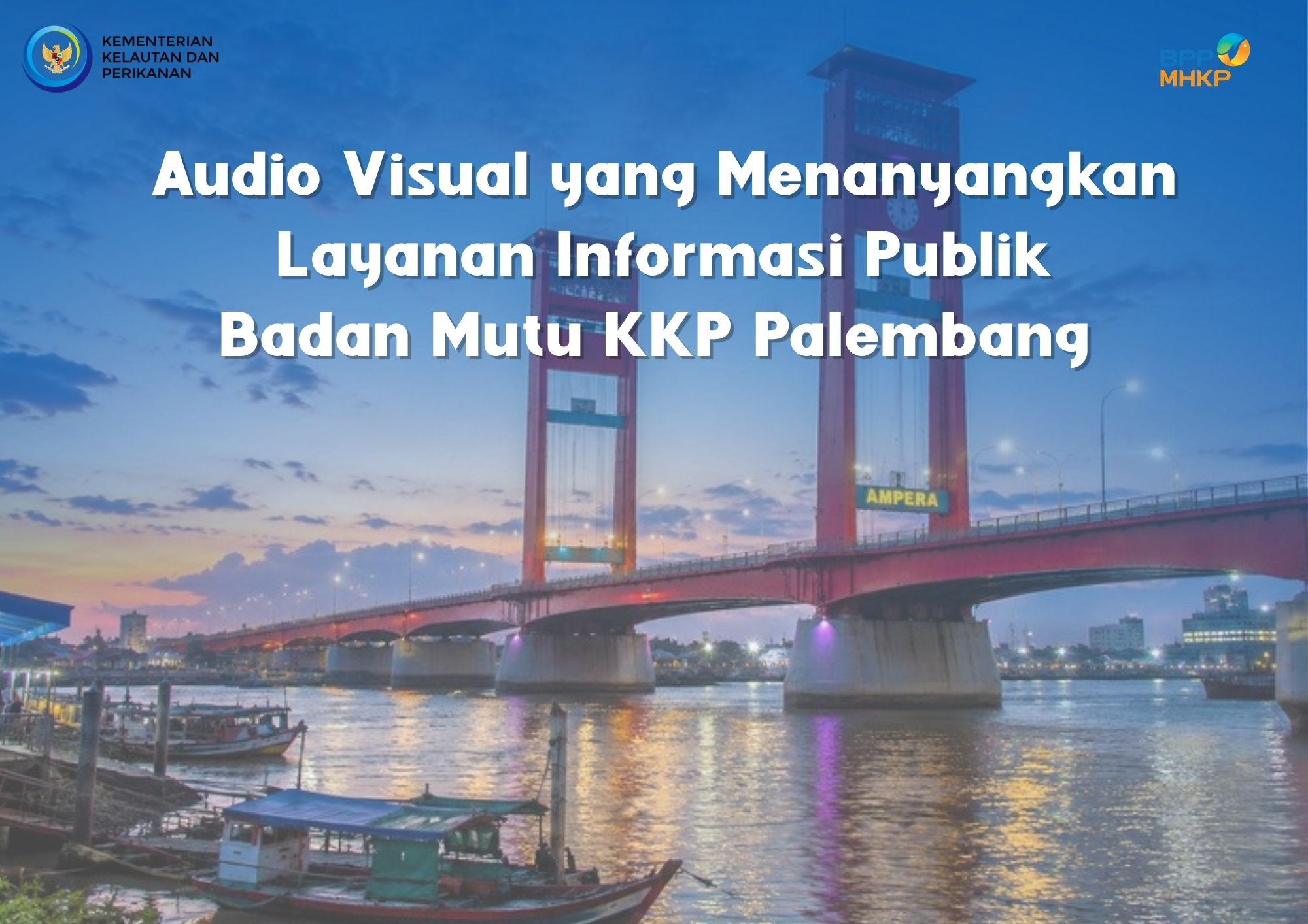 Audio Visual yang Menanyangkan Layanan Informasi Publik Badan Mutu KKP Palembang