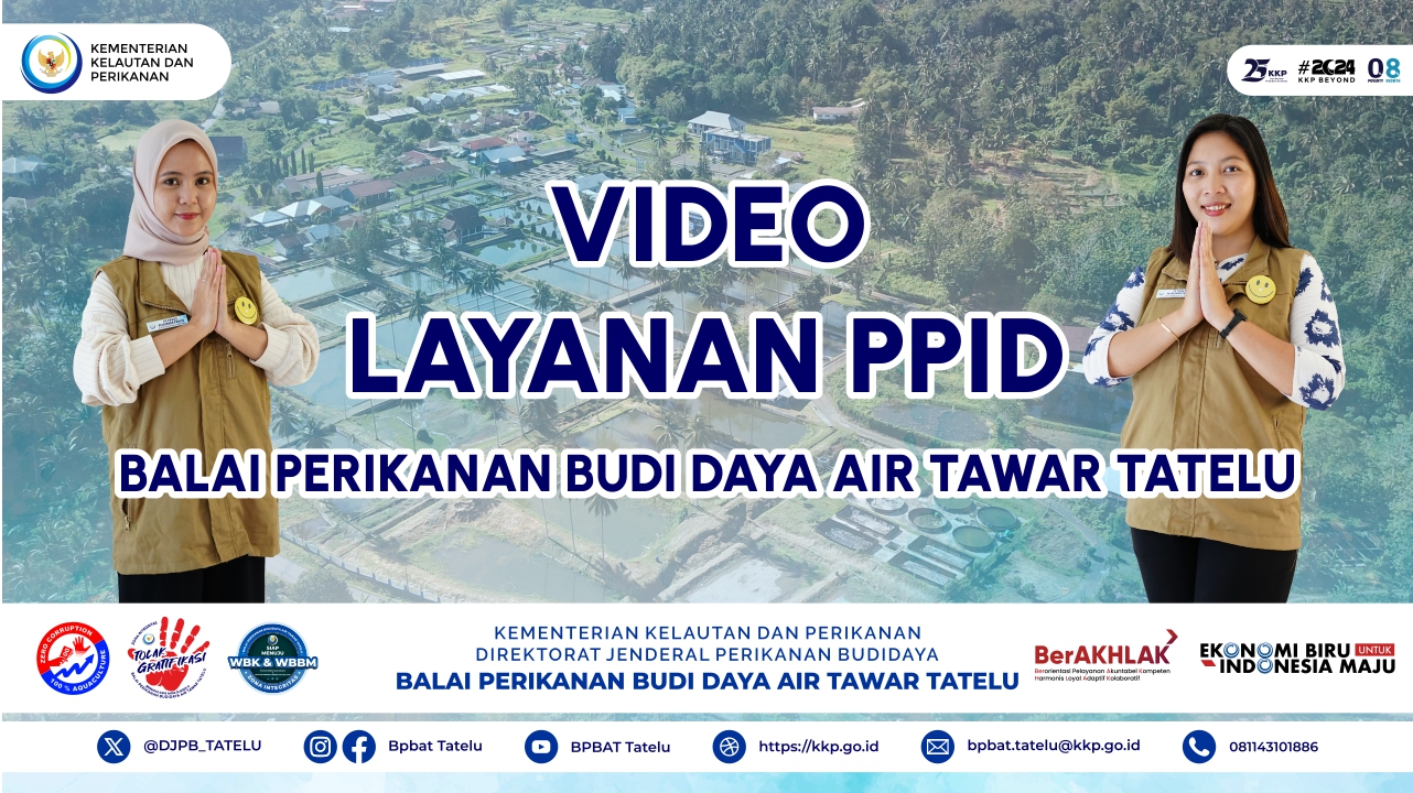 Video Layanan PPID - Balai Perikanan Budidaya Air Tawar Tatelu