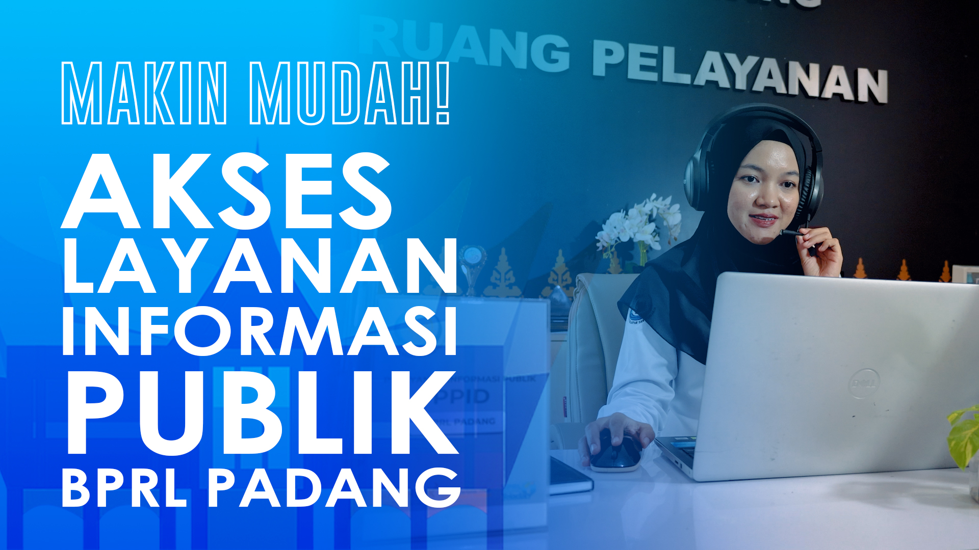 Akses Layanan Informasi Publik BPRL Padang Kini Semakin Mudah
