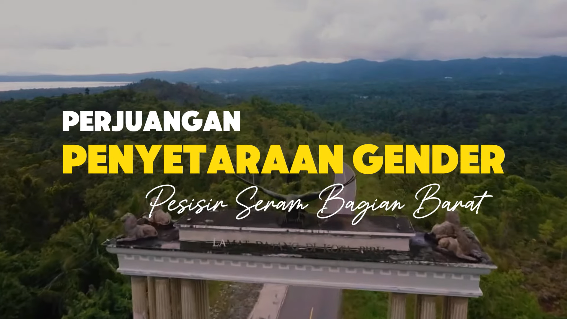 PERJUANGAN PENYETARAAN GENDER DI PESISIR SERAM BAGIAN BARAT