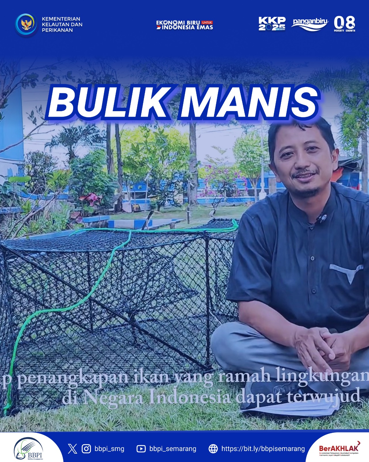 BULIK MANIS (Bubu Lipat Ikan Mantap dan Istimewa Idaman Nelayan)