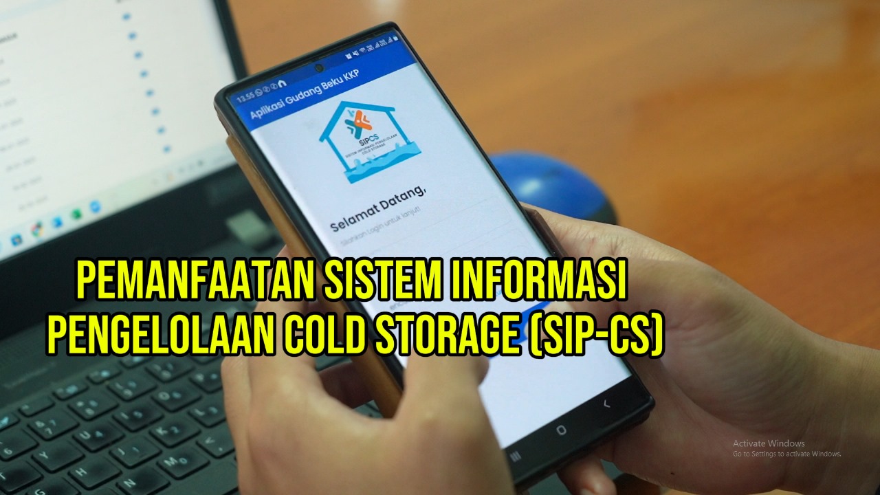 Pemanfaatan Sistem Informasi Pengelolaan Cold Storage (SIP-CS)