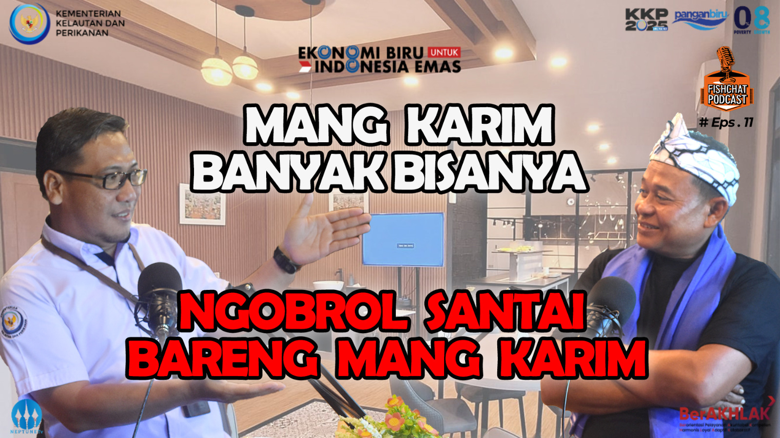 Podcast FishChat Episode 11 Mang Karim Banyak Bisanya, Ngobrol Santai Bareng Mang Karim