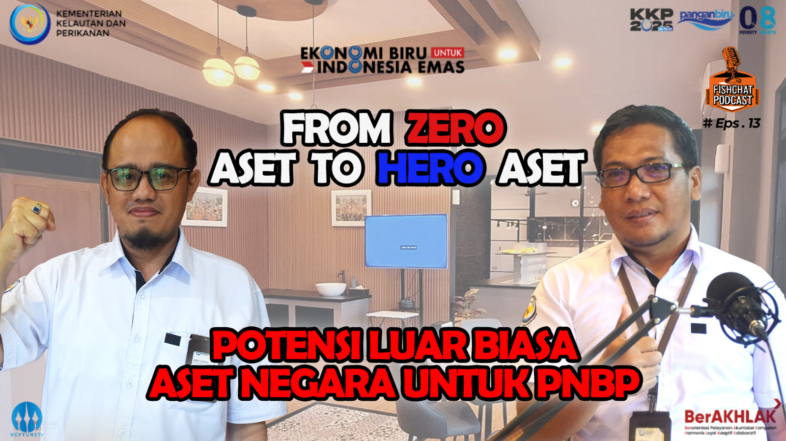 Podcast FishChat Episode 13 From Zero Aset To Hero Aset, Potensi Luar Biasa Aset Negara Untuk PNBP