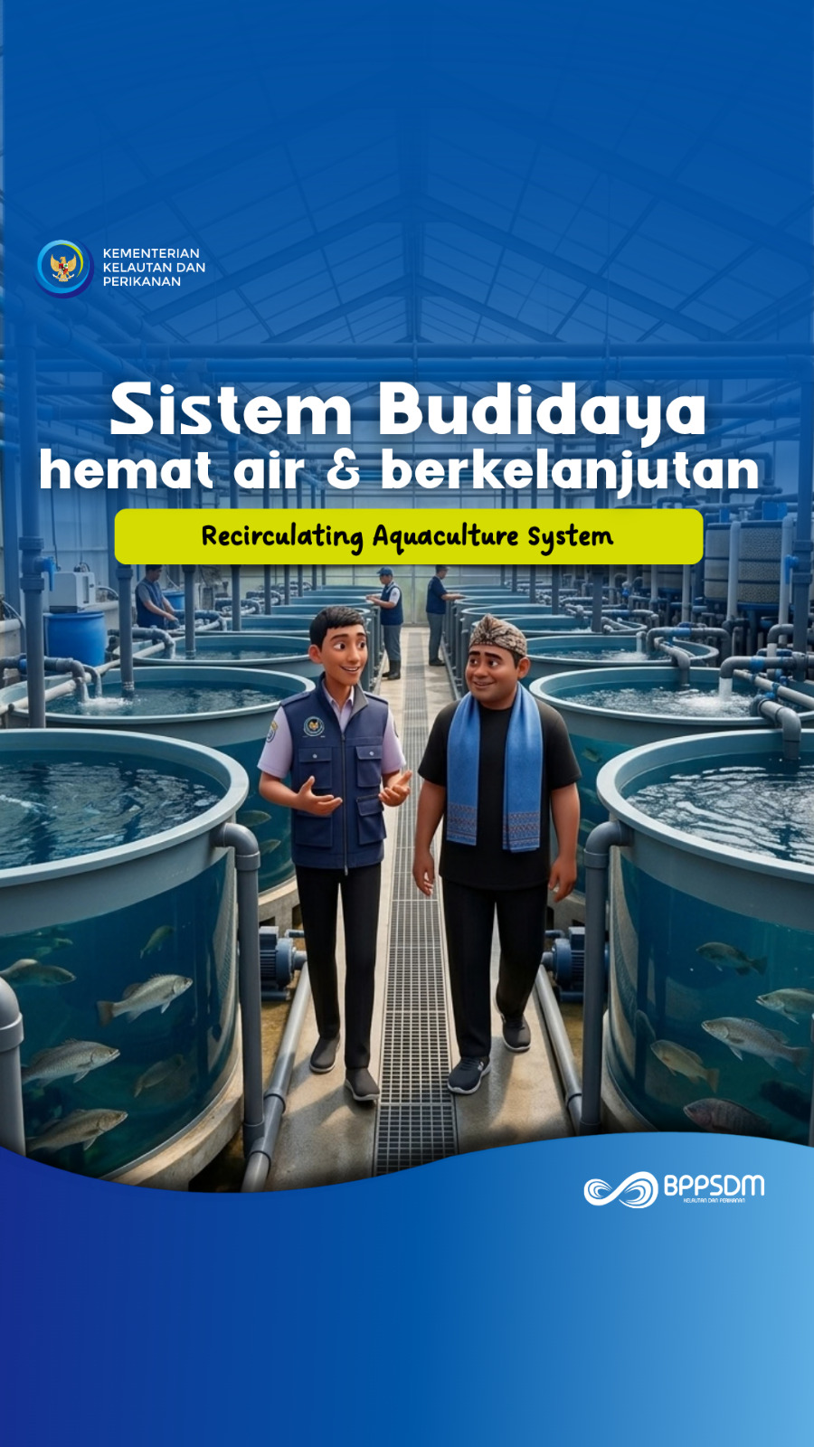 Sistem Budidaya Hemat Air dan Berkelanjutan (Kolam RAS)