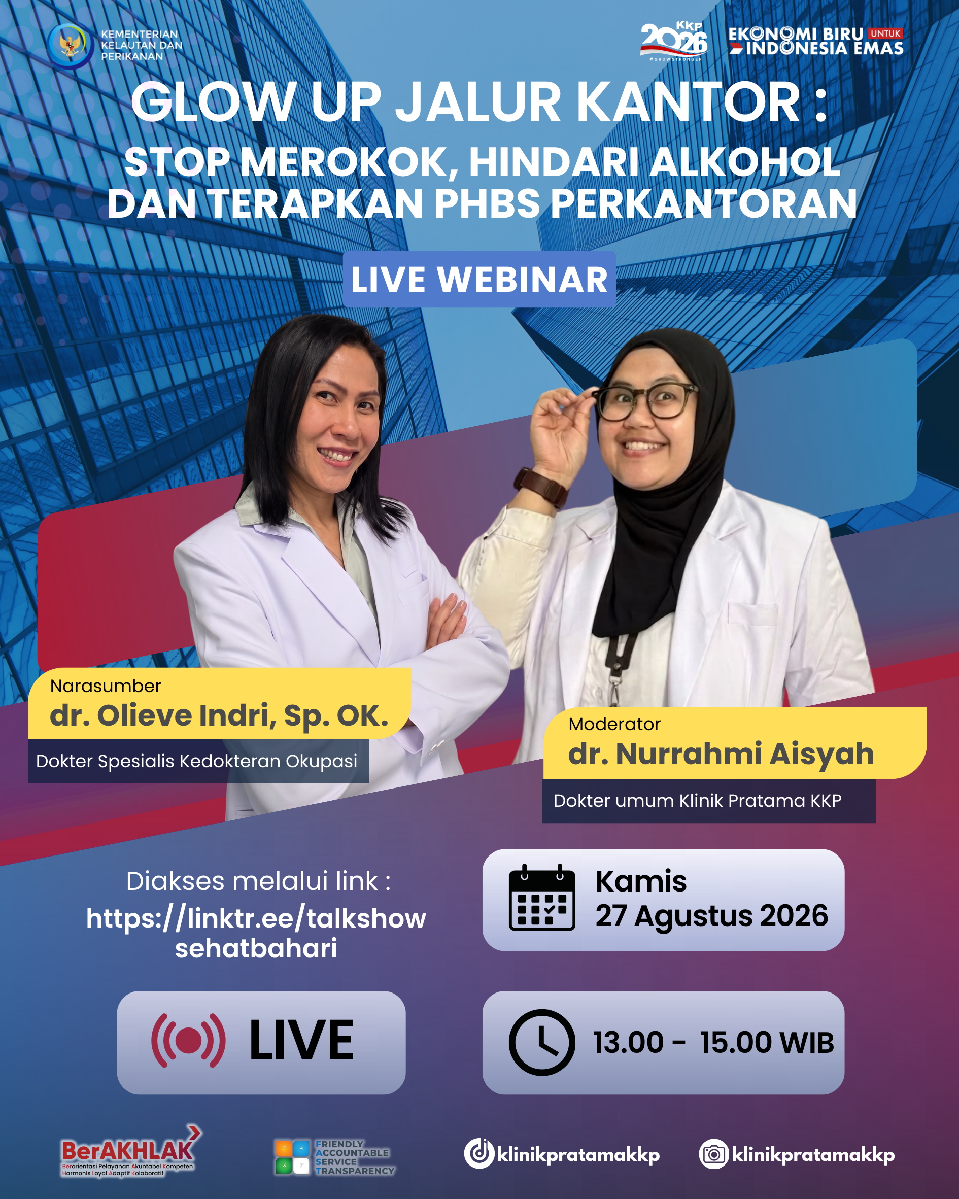 Glow Up Jalur kantor Stop Merokok Hindari Alkohol dan Terapkan PHBS Perkantoran