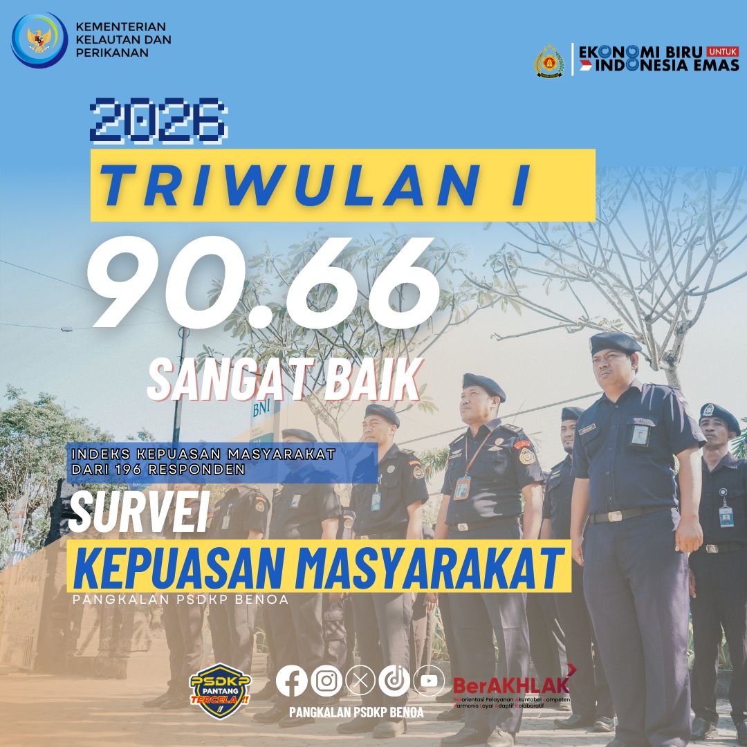 Survei Kepuasan Mayarakat Pangkalan PSDKP Benoa Triwulan I Tahun 2026