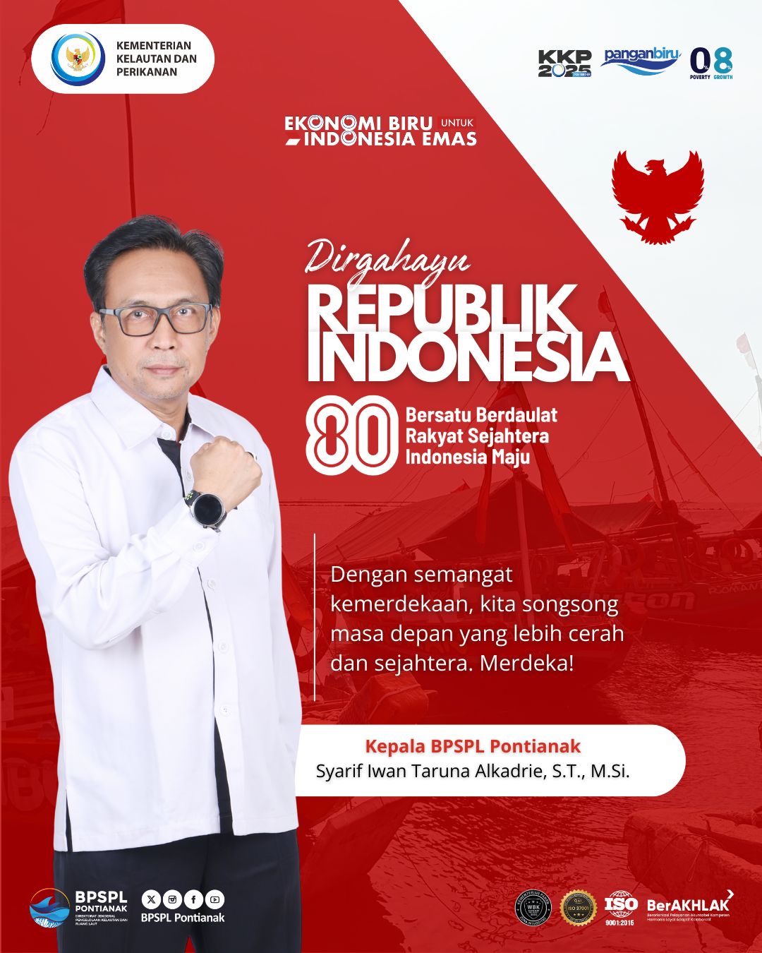 Dirgahayu Republik Indonesia ke-80 Tahun "Bersatu Berdaulat Rakyat Sejahtera Indonesia Maju"