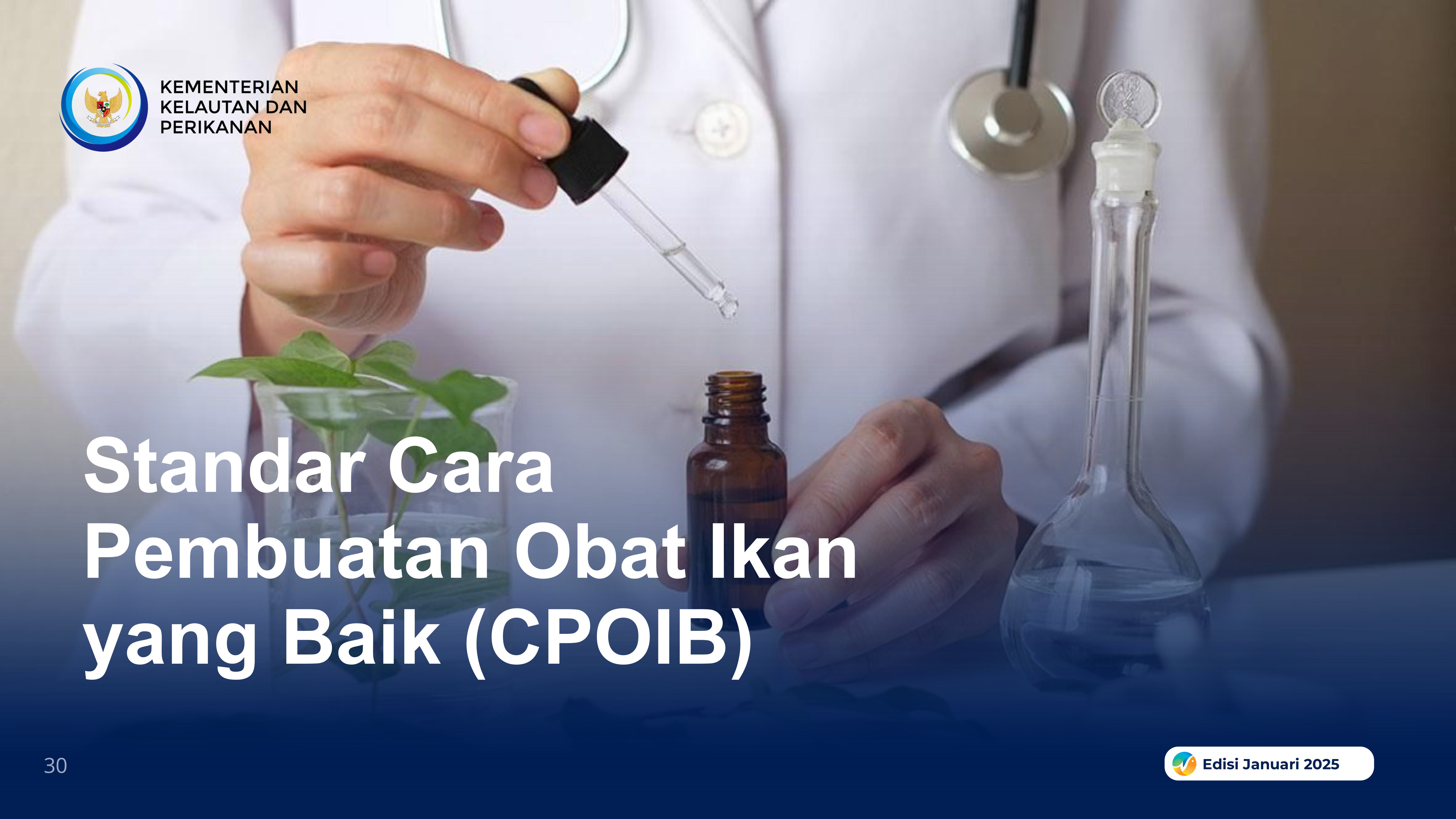 Cara Pembuatan Obat Ikan yang Baik (CPOIB)