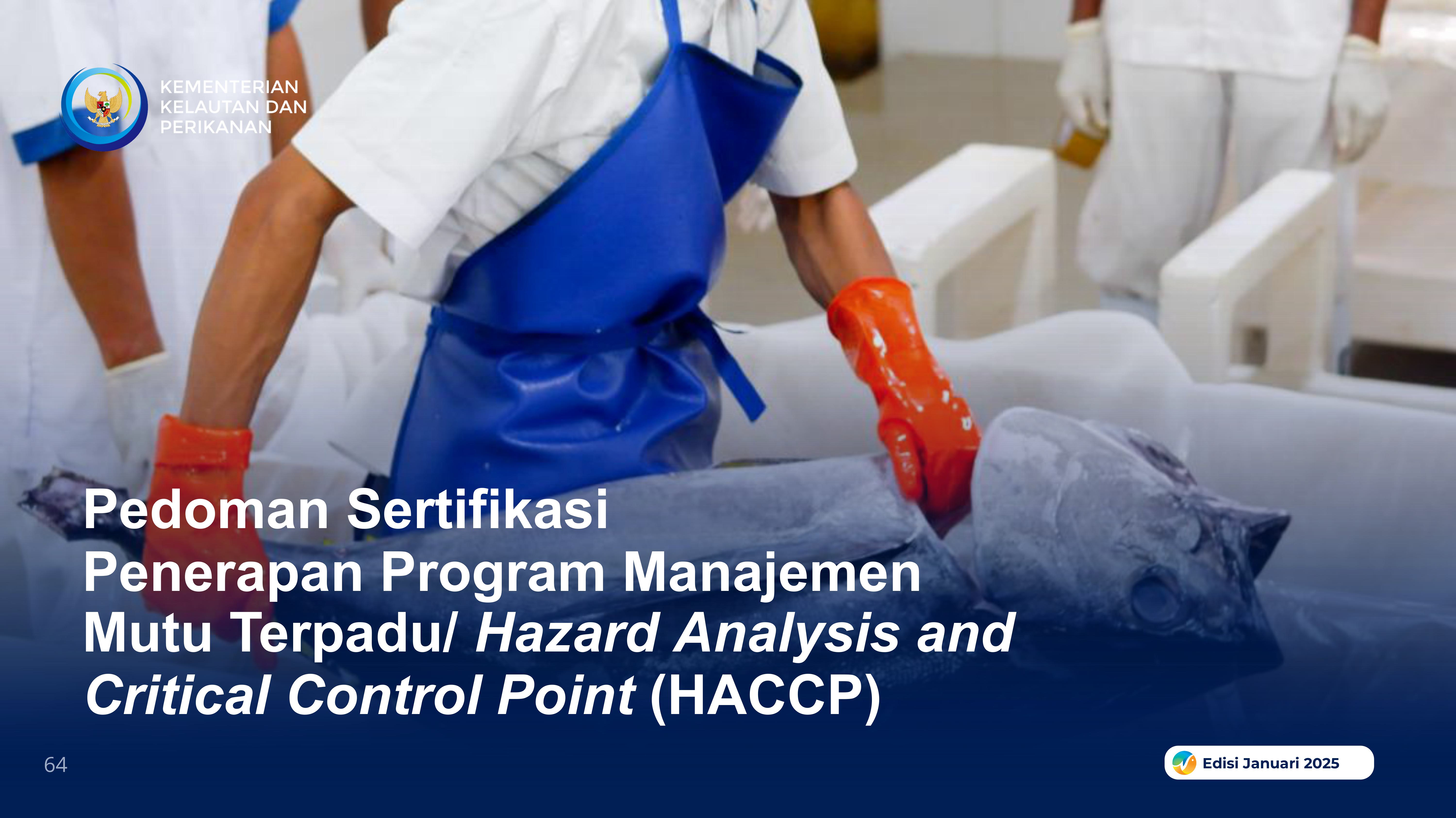 Hazard Analysis and Critical Control Point (HACCP)