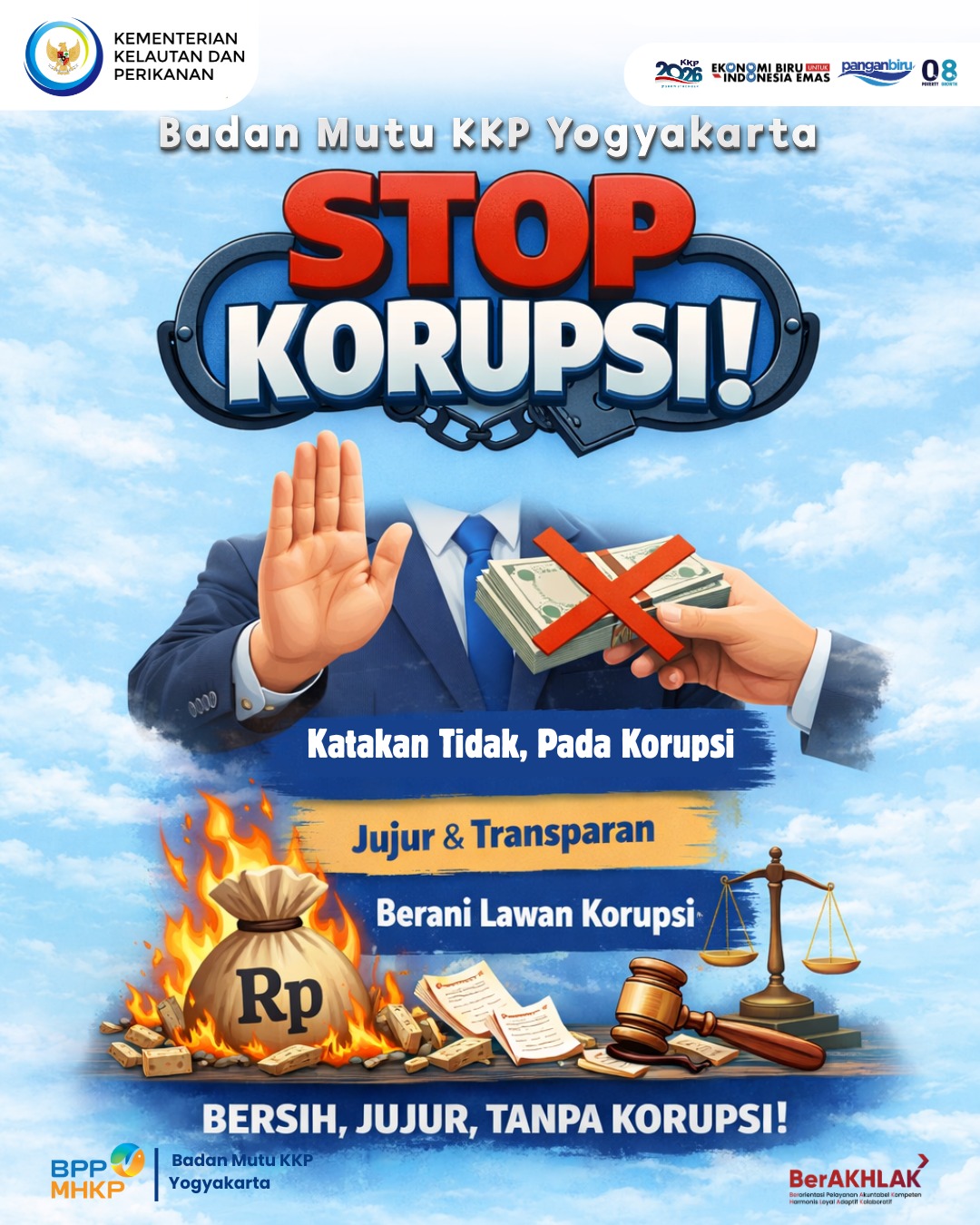 STOP KORUPSI untuk Indonesia yang makmur, berkeadilan, dan bermartabat