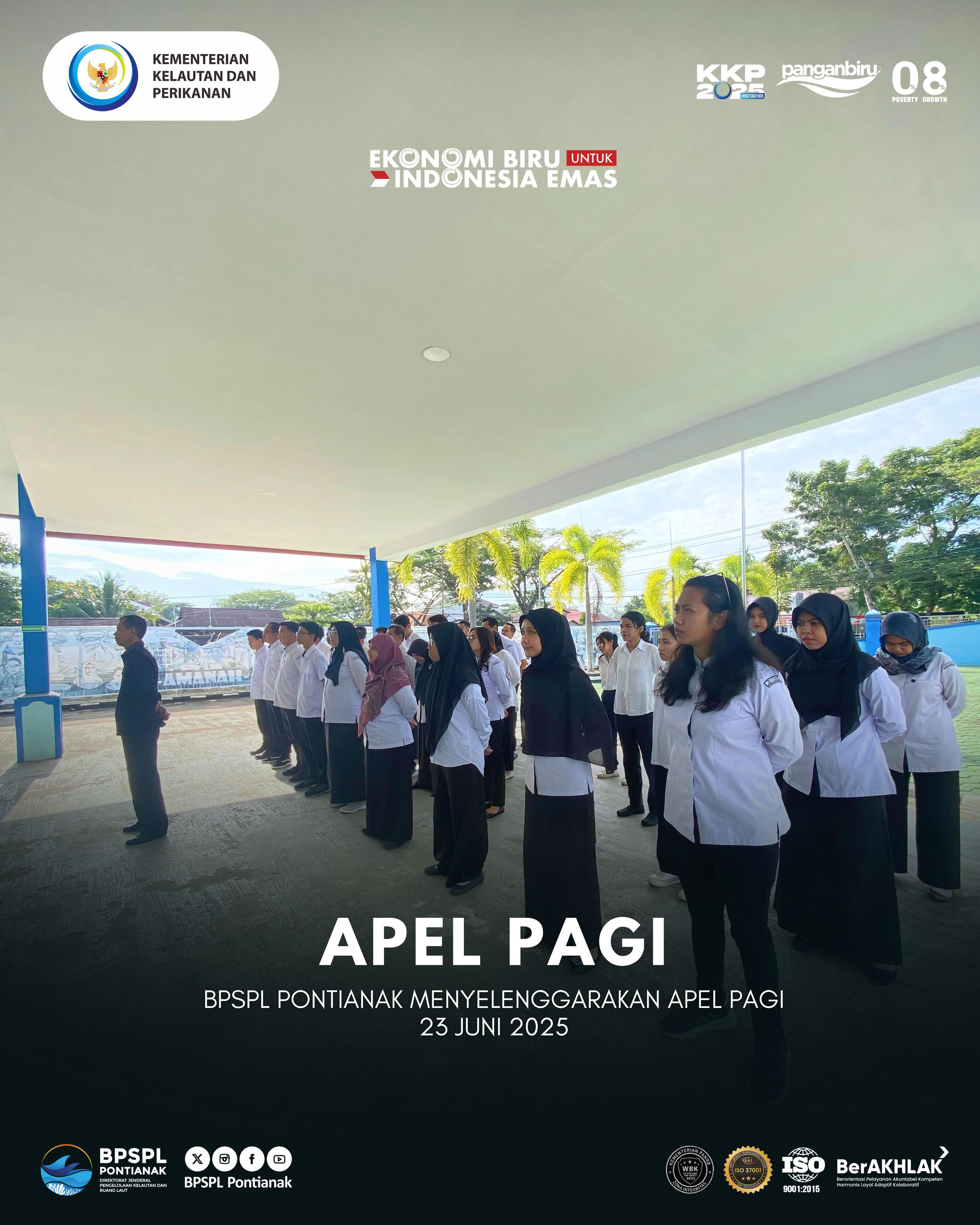 BPSPL Pontianak Melaksanakan Apel Pagi 23 Juni 2025