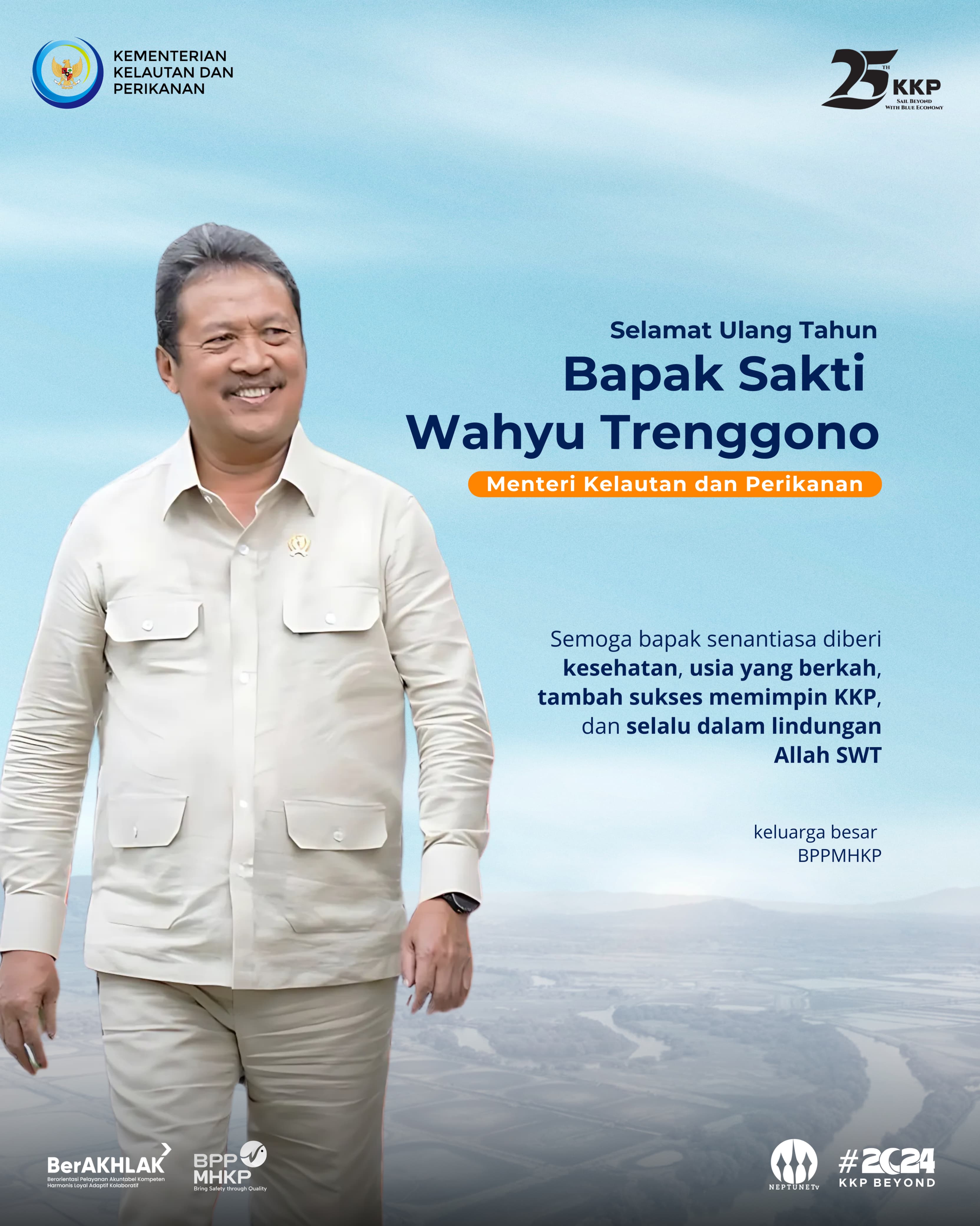 Selamat Ulang Tahun, Bapak Sakti Wahyu Trenggono Menteri Kelautan dan Perikanan RI