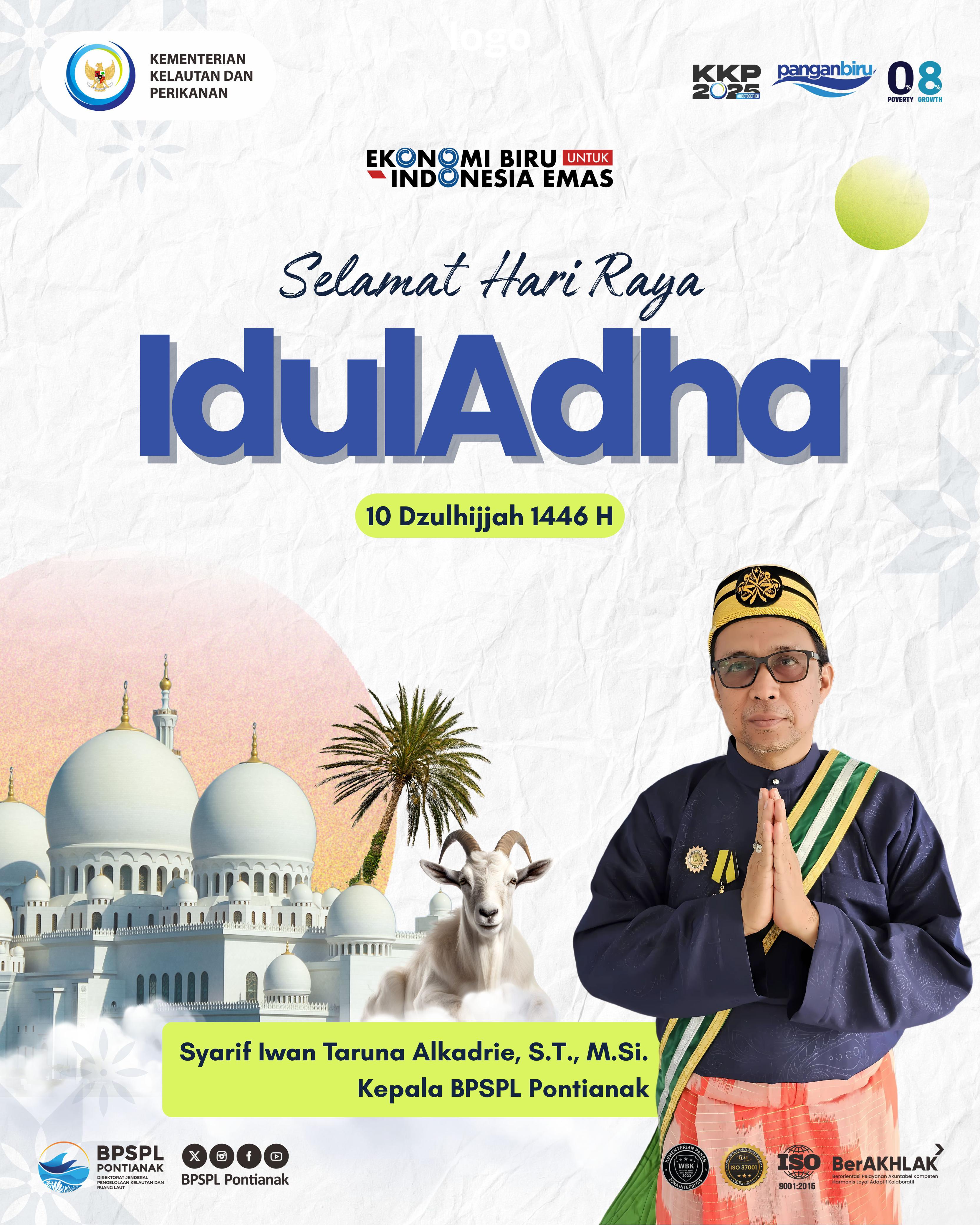 Keluarga Besar BPSPL Pontianak Mengucapkan "Selamat Hari Raya Iduladha 1446 H"