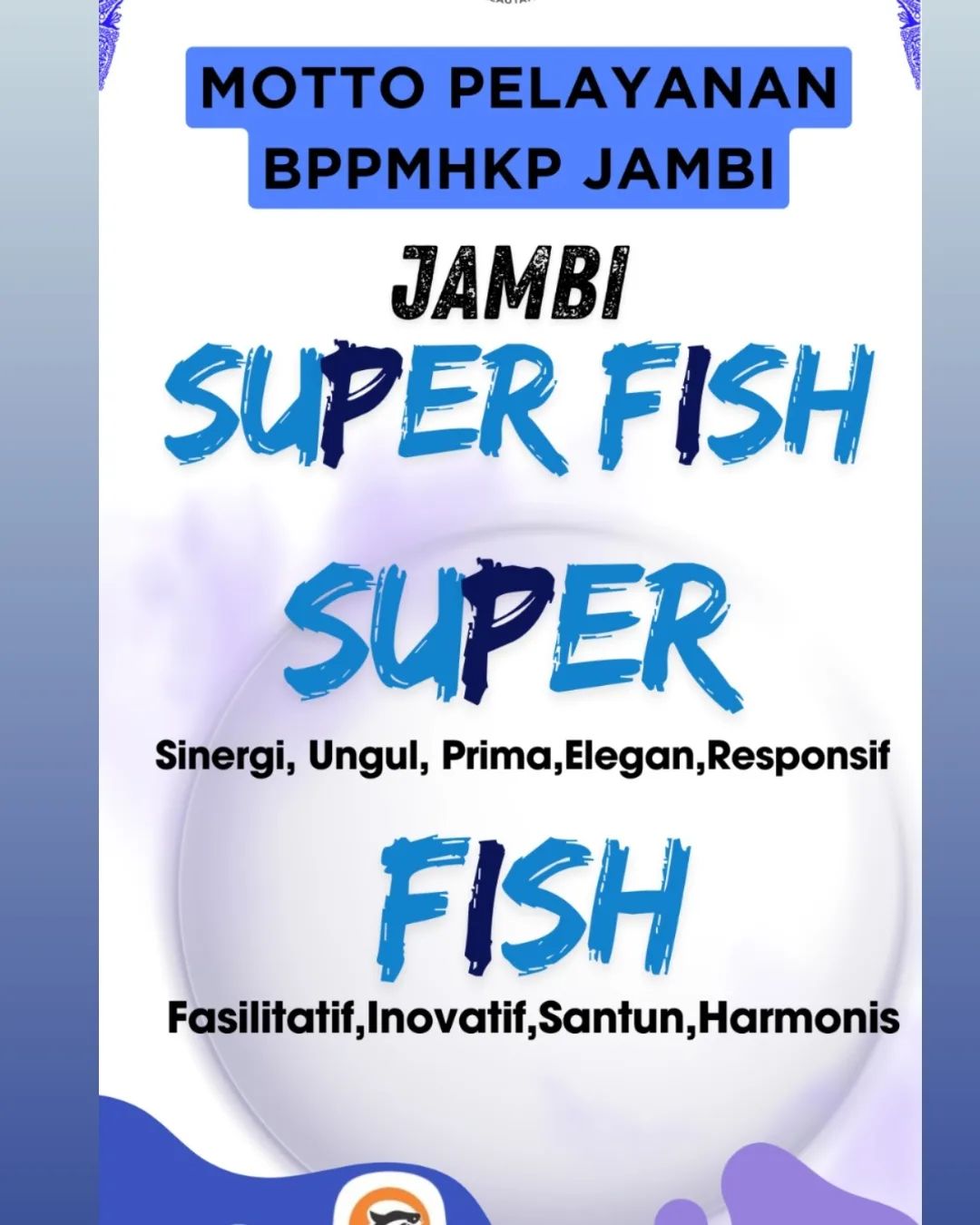 Moto Pelayanan BPPMHKP Jambi