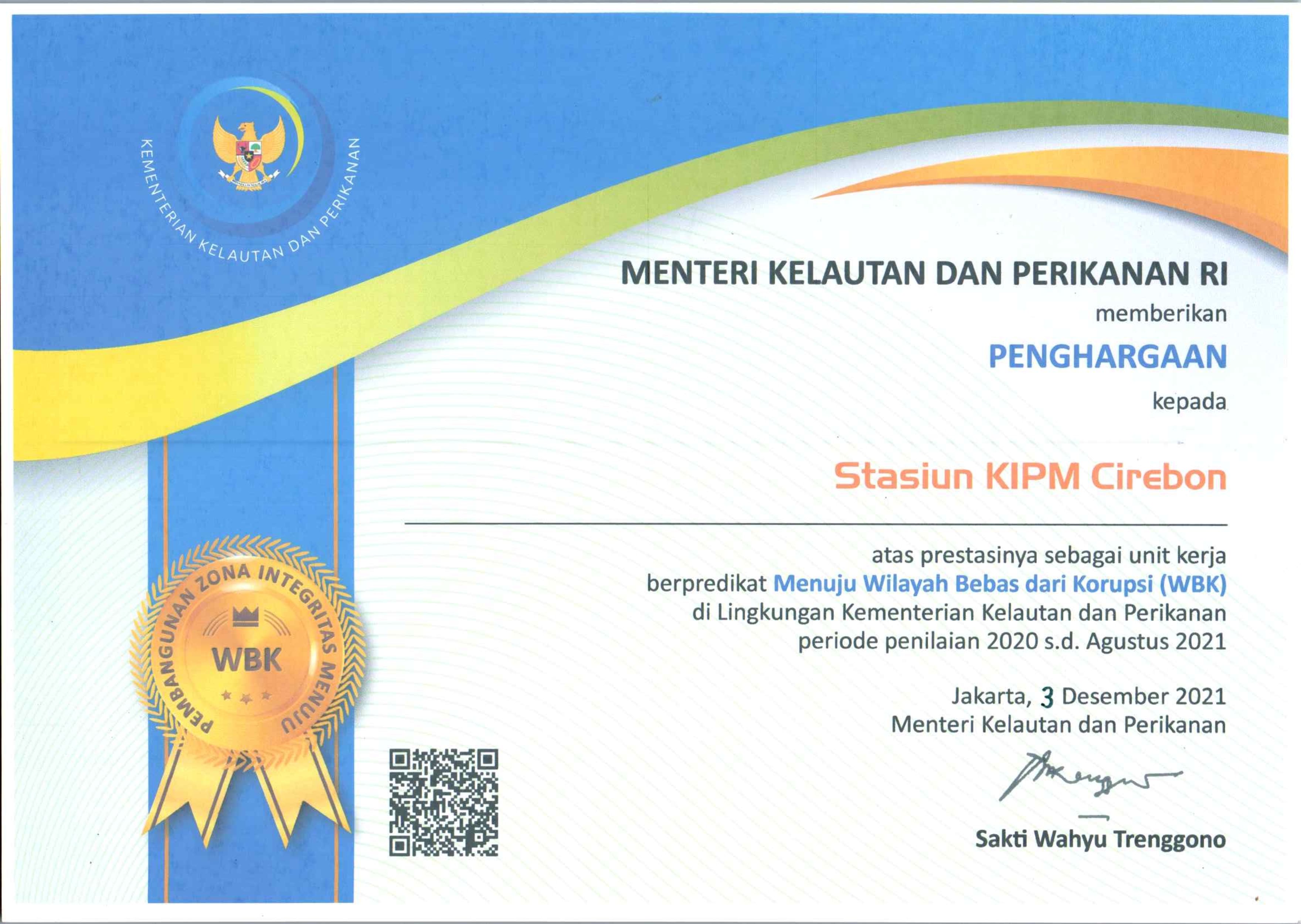 Penghargaan Stasiun KIPM Cirebon sebagai Unit Kerja berpredikat Menuju Wilayah Bebas dari Korupsi (WBK)