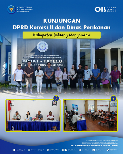 Kunjungan dari DPRD Komisi II dan Dinas Perikanan Kab. Bolaang Mongondow