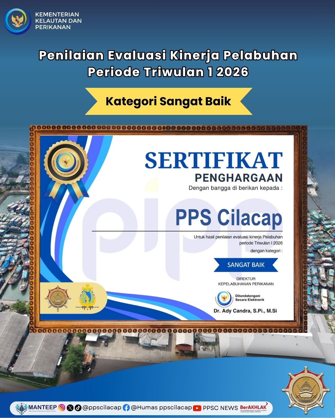 Penilaian Evaluasi Kinerja Pelabuhan Perikanan Triwulan I dan II