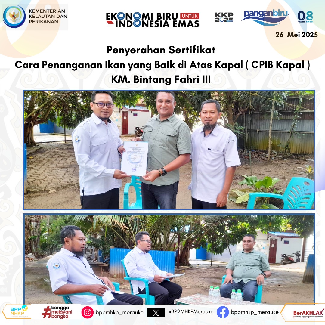 Penyerahan Sertifikat Cara Penanganan Ikan yang Baik diatas Kapal ( CPIB ) Kapal KM. Bintang Fahri III