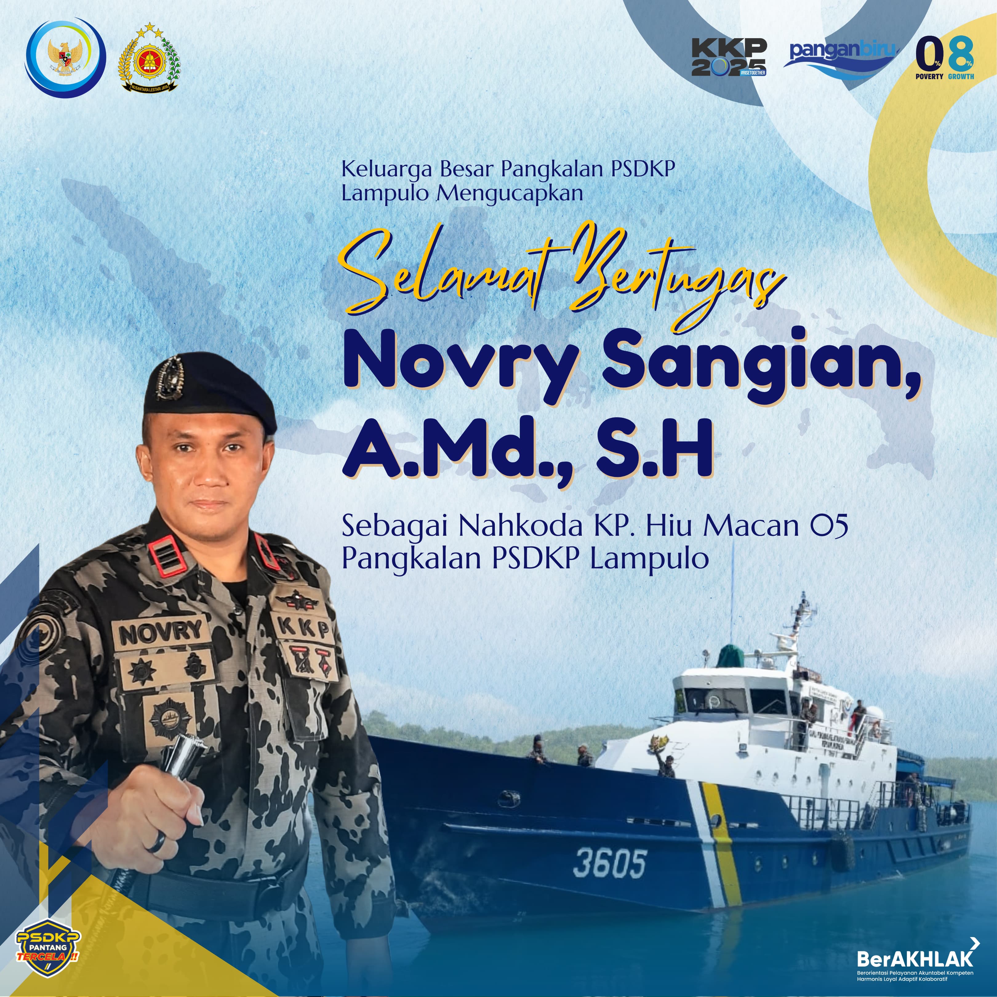 NAKHODA KAPAL PENGAWAS KELAUTAN DAN PERIKANAN KP. HIU MACAN 05 DAN KP HIU 12 PANGKALAN PSDKP LAMPULO