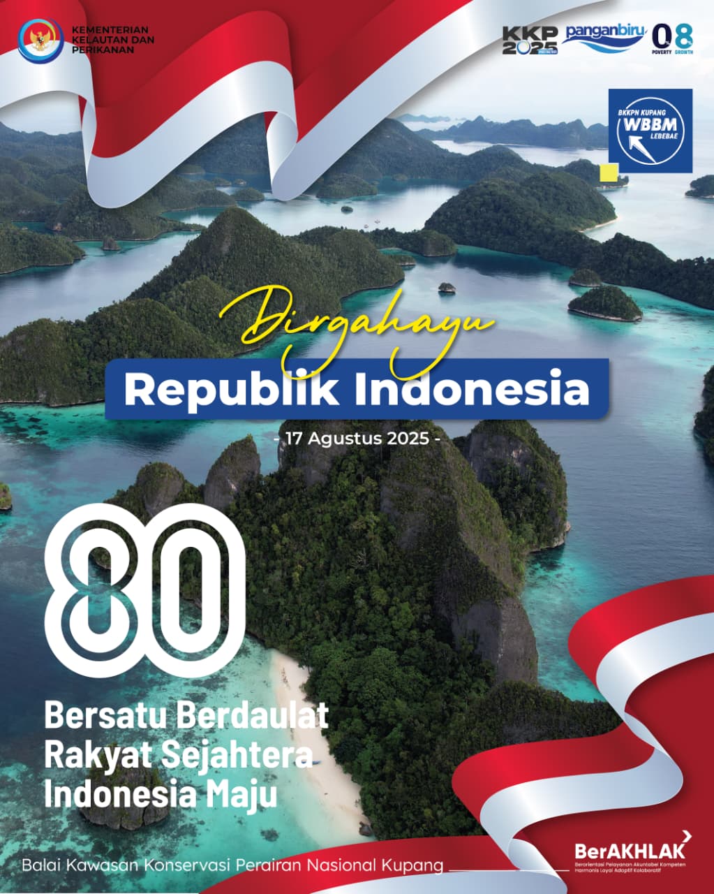 Dirgahayu Republik Indonesia ke-80