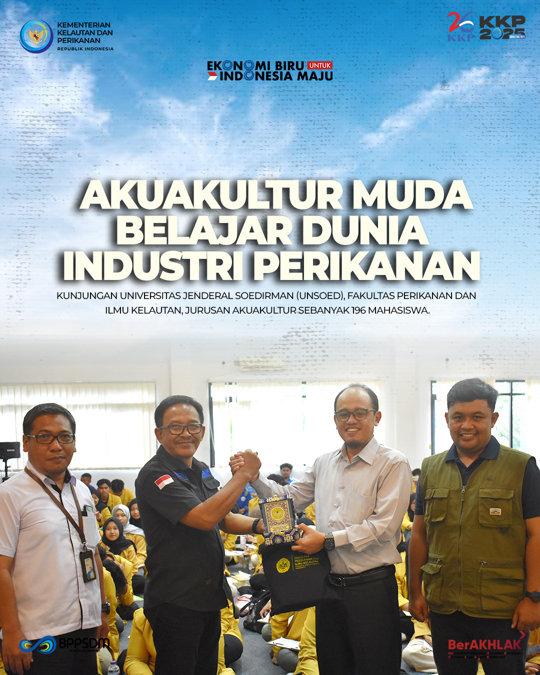 Akuakultur Muda Belajar Dunia Industri Perikanan Kunjungan Unsoed Fakultas Perikanan dan Ilmu Perikanan, Jurusan Akuakultur Sebanyak 196 Mahasiswa