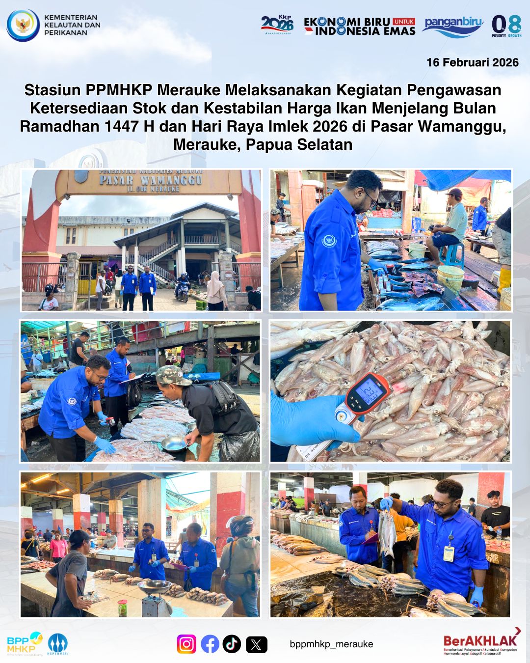 Stasiun PPMHKP Merauke melaksanakan kegiatan pengawasan ketersediaan stok dan kestabilan harga ikan menjelang Bulan Suci Ramadhan 1447 H dan Hari Raya Imlek 2026 di Pasar Wamanggu, Merauke, Papua Selatan