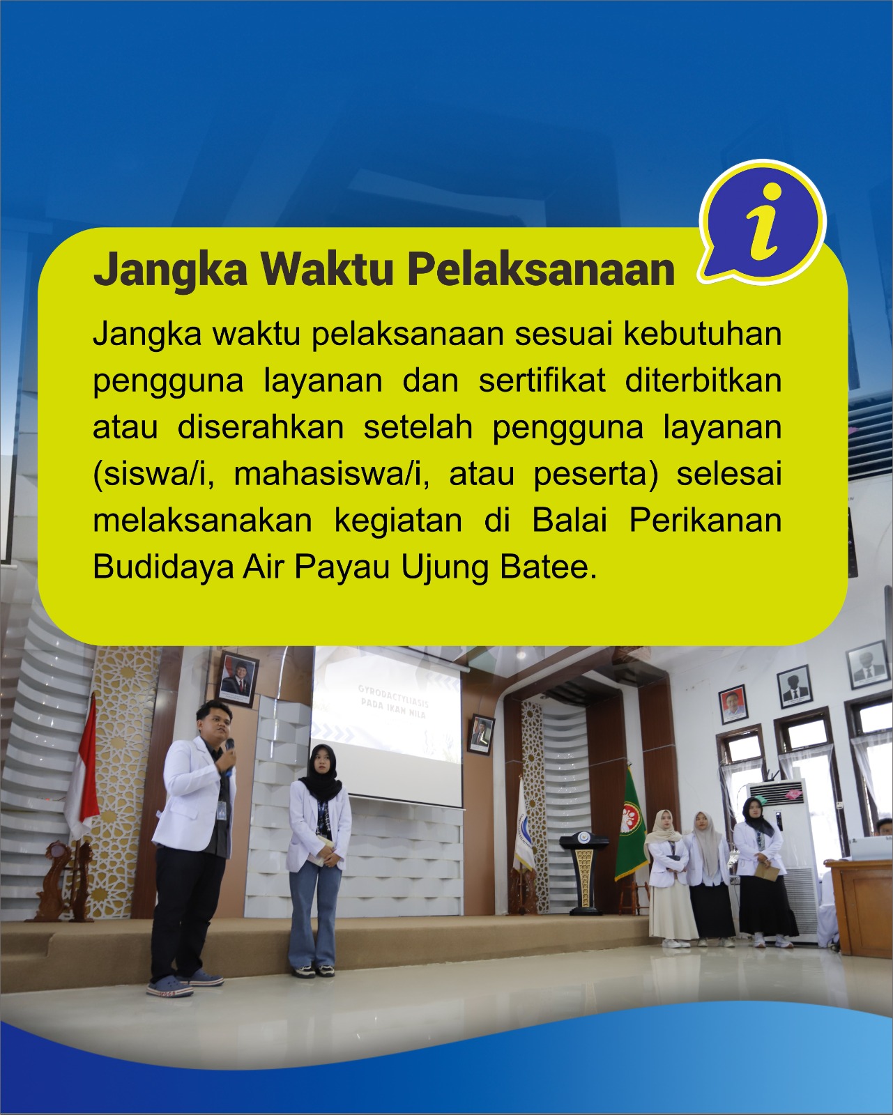 Jangka Waktyu Pelaksanaan Bimbingan Teknis Pembudidaya Ikan