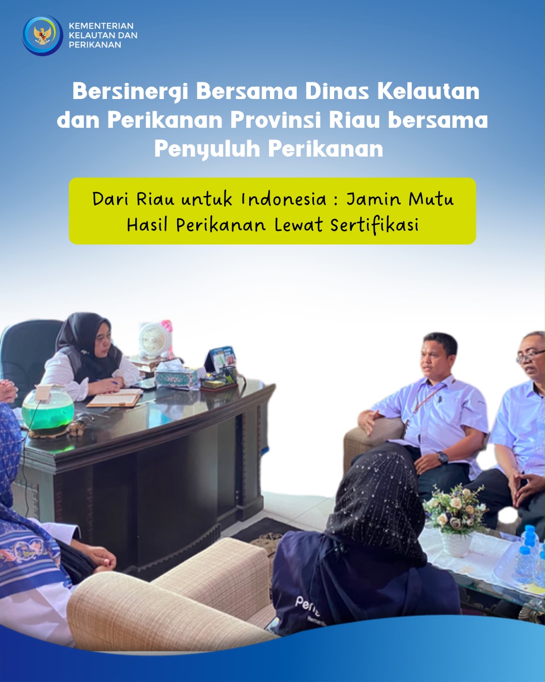 Sertifikasi Sistem Jaminan Mutu Keamanan Hasil Perikanan Lingkup Riau