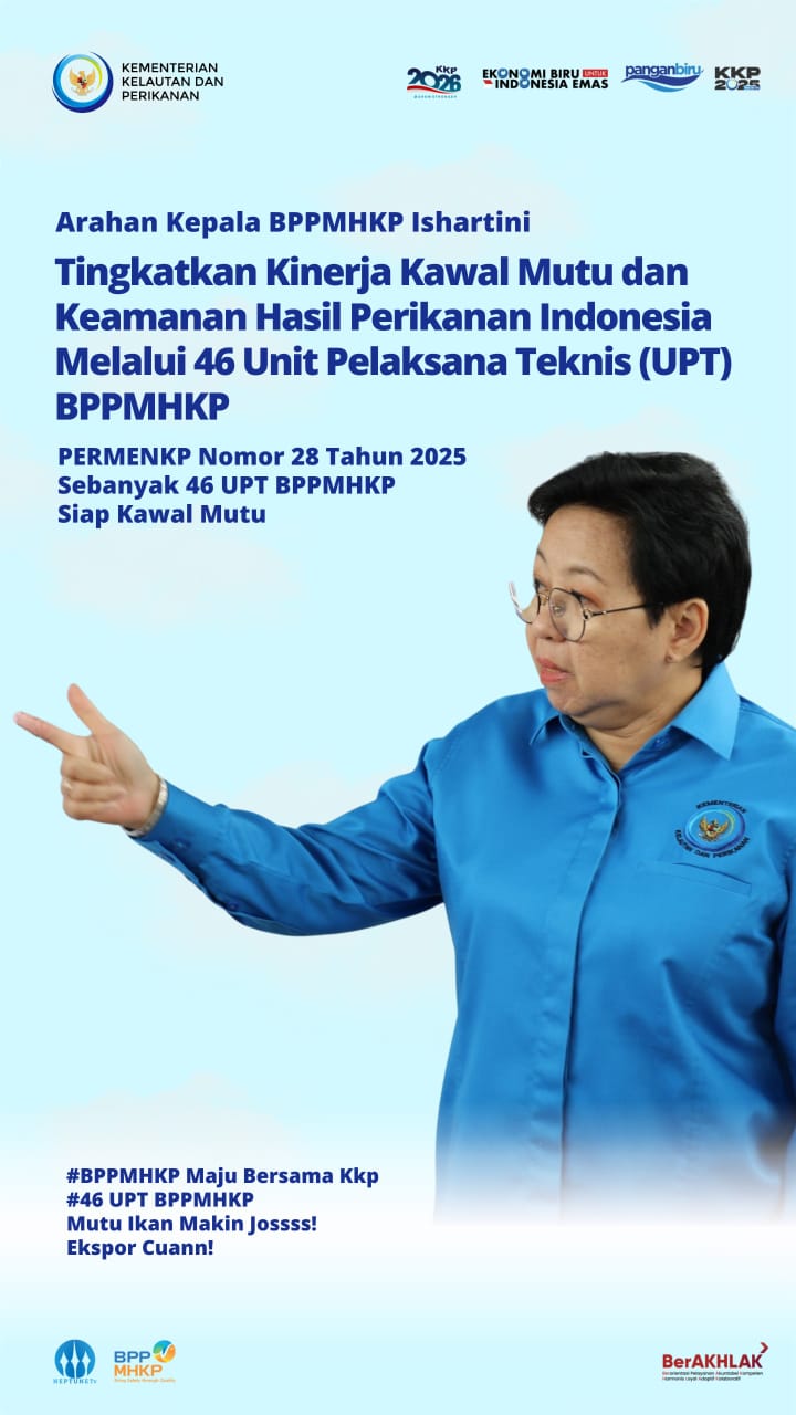 Peraturan Menteri Kelautan Dan Perikanan Republik Indonesia Nomor 28 Tahun 2025 Tentang Organisasi Dan Tata Kerja Unit Pelaksana Teknis Pada Badan Pengendalian Dan Pengawasan Mutu Hasil Kelautan Dan Perikanan