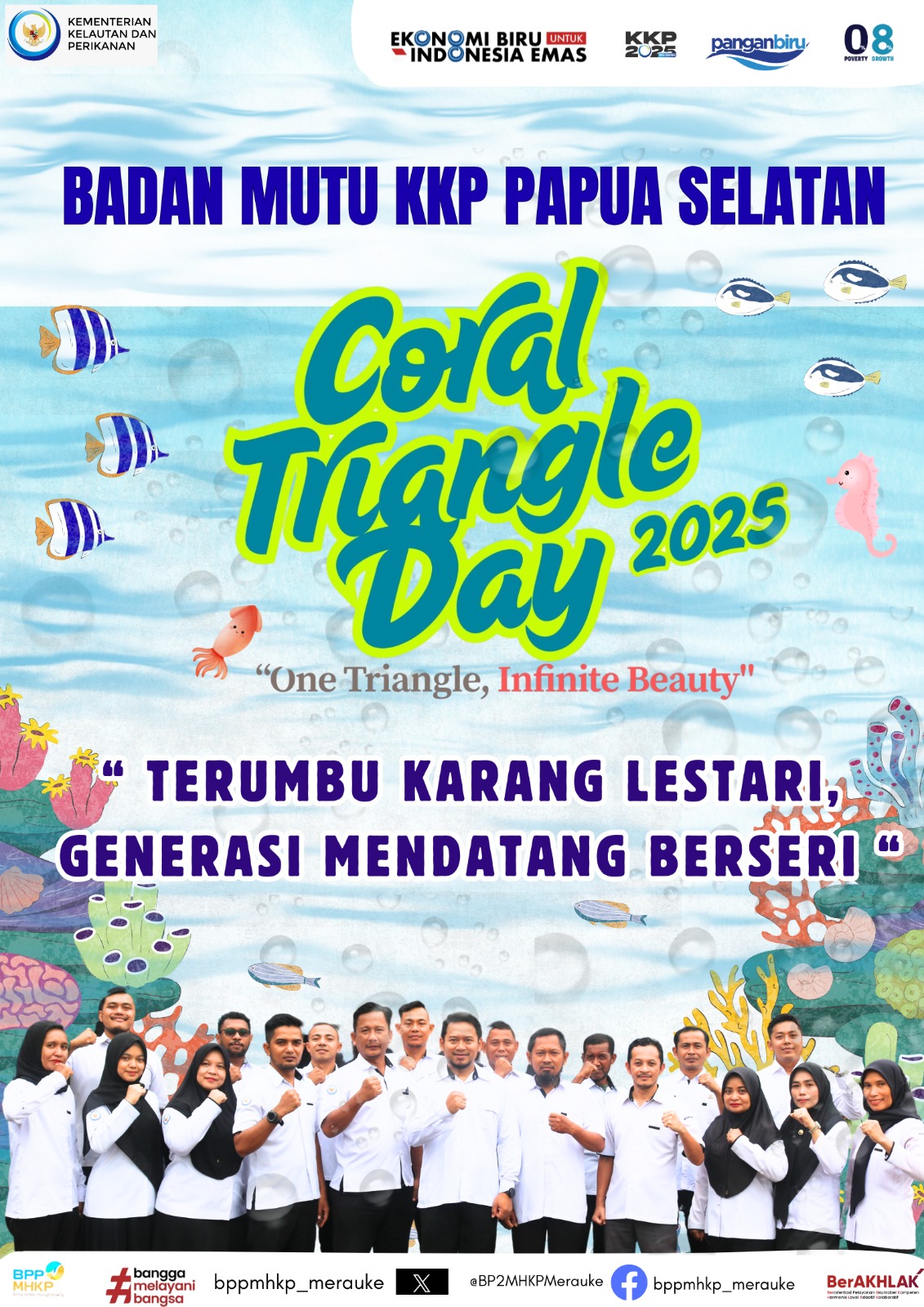 Keluarga Besar Badan Mutu KKP Papua Selatan, mendukung Coral Triangle Day 2025