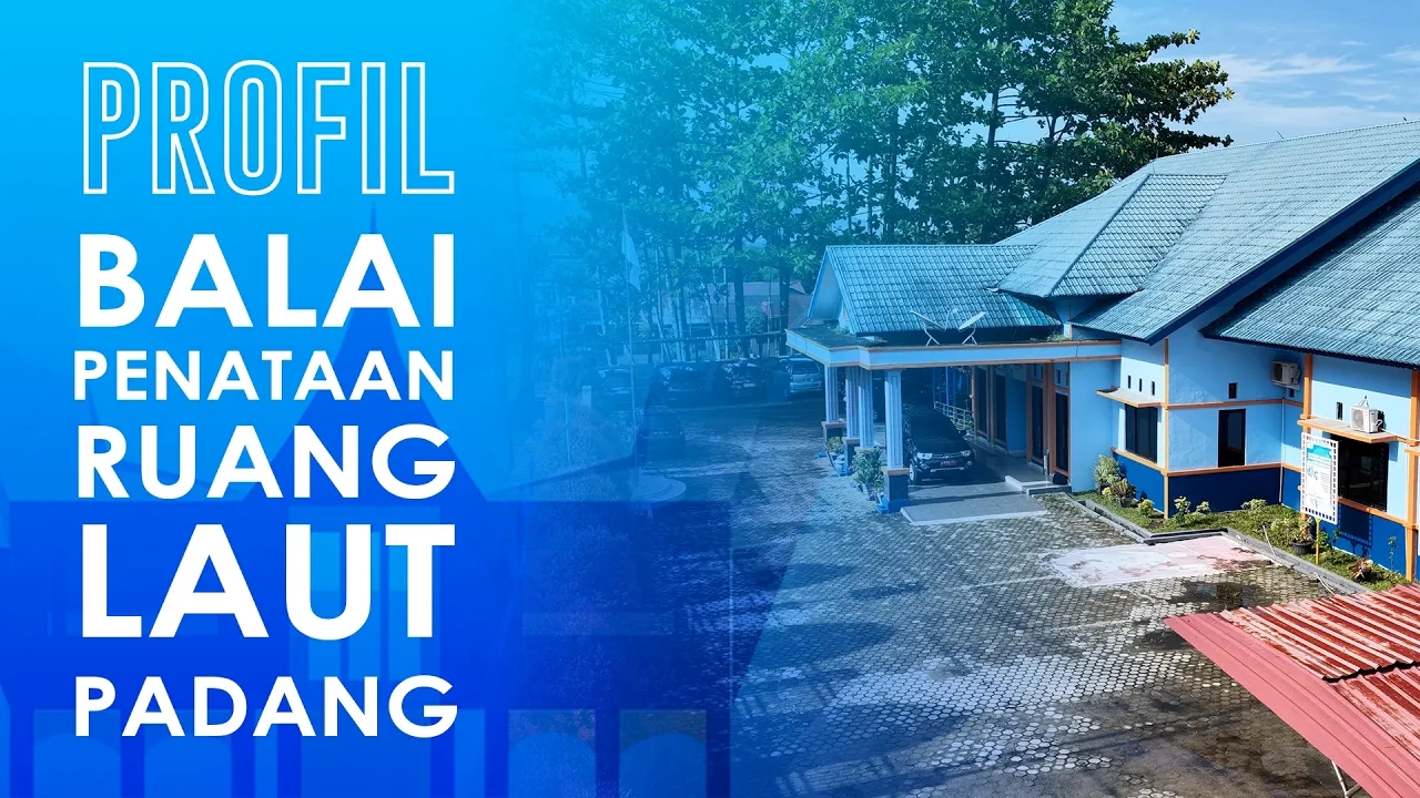Profil Balai Penataan Ruang Laut Padang